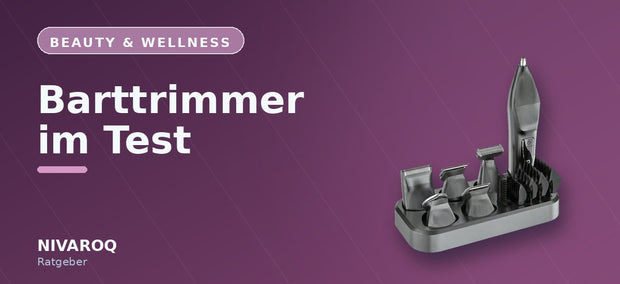 Ratgeber-Header: Barttrimmer im Test – NIVAROQ